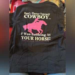Horse girl shirt- don’t flatter yourself cowboy